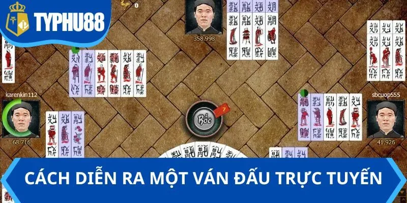 Cách diễn ra một ván đấu trực tuyến
