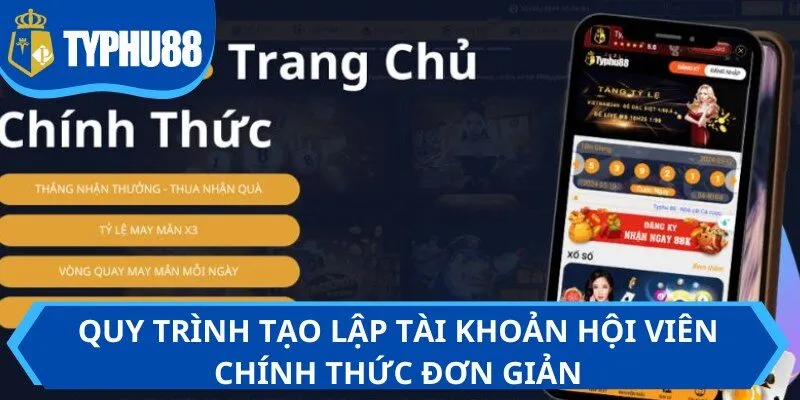 Quy trình tạo lập tài khoản hội viên chính thức đơn giản