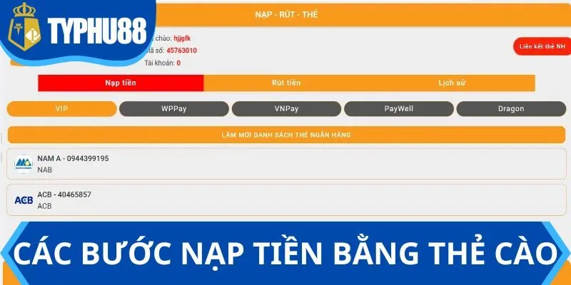 Quy trình 3 bước gửi vốn vào tài khoản Typhu88 bằng thẻ cào