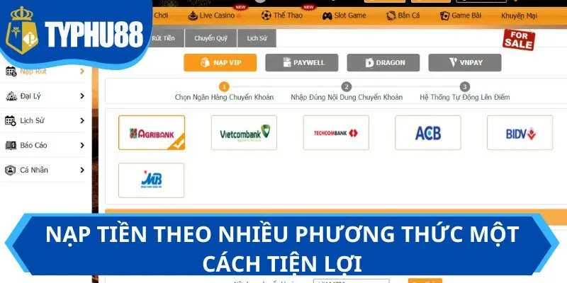 Nạp tiền theo nhiều phương thức một cách tiện lợi