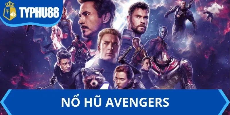 Nổ hũ Avengers